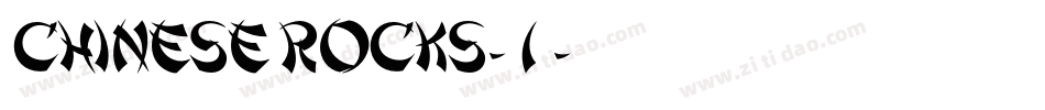 Chinese Rocks-1字体转换